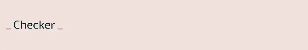 _ Checker _